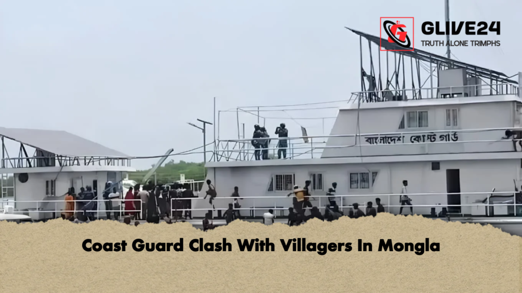 Coast Guard Clash With Villagers In Mongla 3 Coast Guard Clash With Villagers In Mongla Coast Guard Clash With Villagers In Mongla