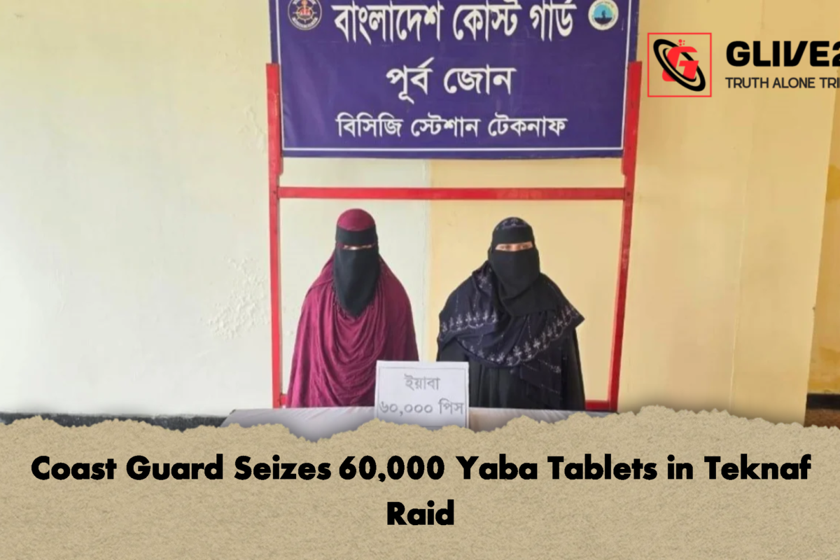 Coast Guard Seizes 60,000 Yaba Tablets in Teknaf Raid