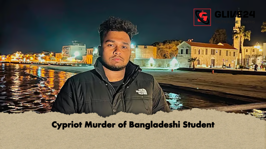 Cypriot Murder of Bangladeshi Student 2 Cypriot Murder of Bangladeshi Student 2 Cypriot Murder of Bangladeshi Student