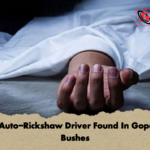 Dead Auto Rickshaw Driver Found In Gopalganj Bushes 2 Dead Auto-Rickshaw Driver Found In Gopalganj Bushes