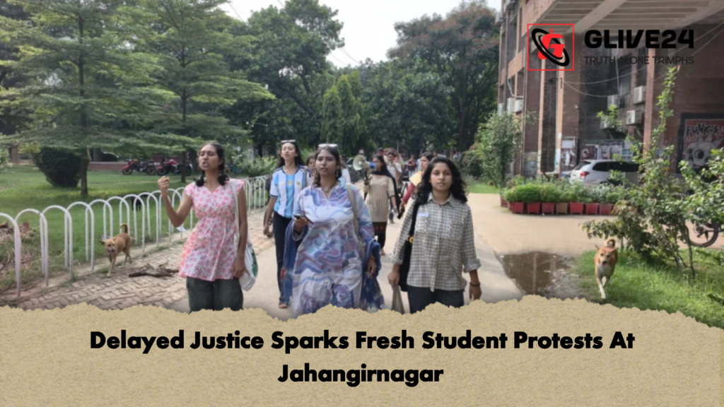 Delayed Justice Sparks Fresh Student Protests At Jahangirnagar 2 Delayed Justice Sparks Fresh Student Protests At Jahangirnagar