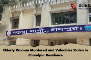 Elderly Woman Murdered and Valuables Stolen in Chandpur Residence