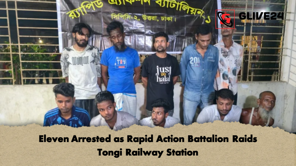 Eleven Arrested as Rapid Action Battalion Raids Tongi Railway Station 2 Eleven Arrested as Rapid Action Battalion Raids Tongi Railway Station