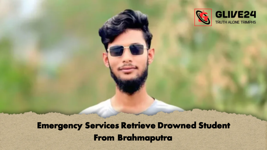 Emergency Services Retrieve Drowned Student From Brahmaputra 2 Emergency Services Retrieve Drowned Student From Brahmaputra 2 Emergency Services Retrieve Drowned Student From Brahmaputra