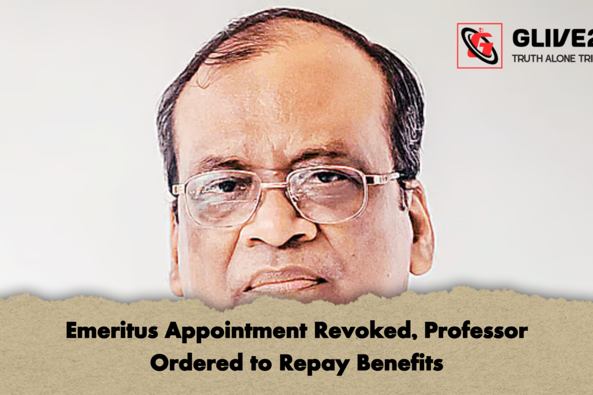 Emeritus Appointment Revoked, Professor Ordered to Repay Benefits