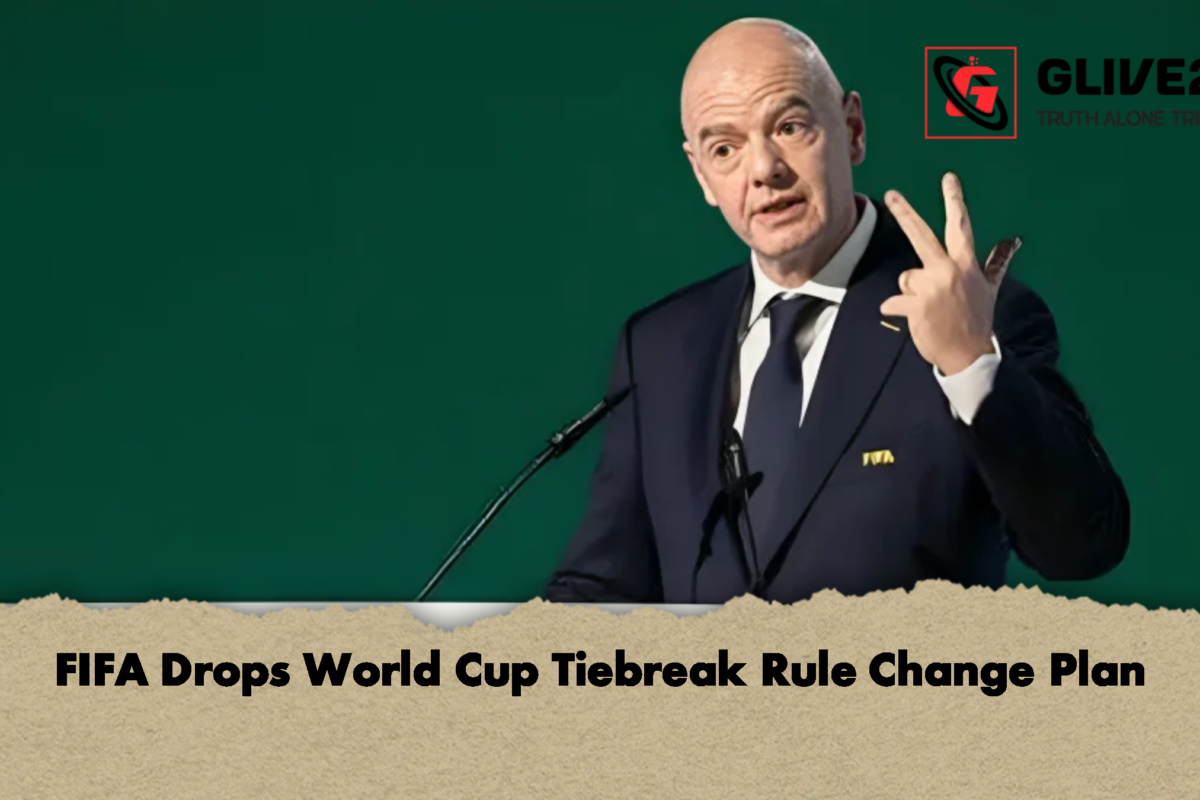 FIFA Drops World Cup Tiebreak Rule Change Plan