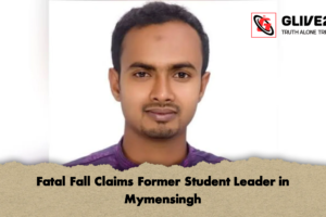 Fatal Fall Claims Former Student Leader in Mymensingh