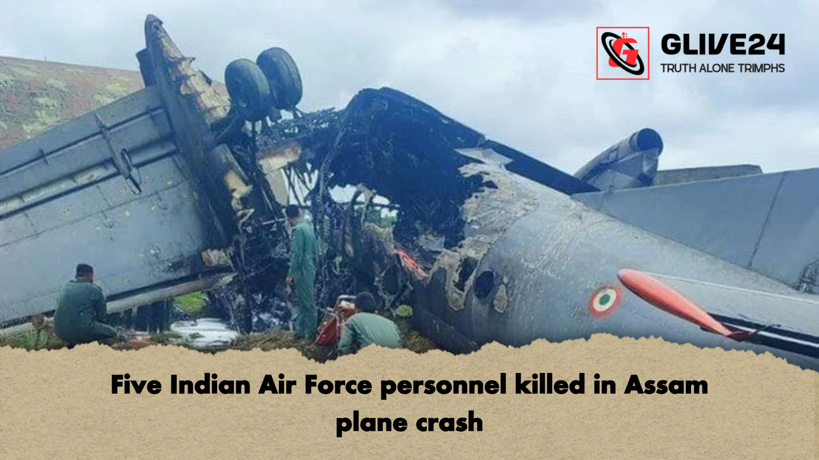 Five Indian Air Force personnel killed in Assam plane crash