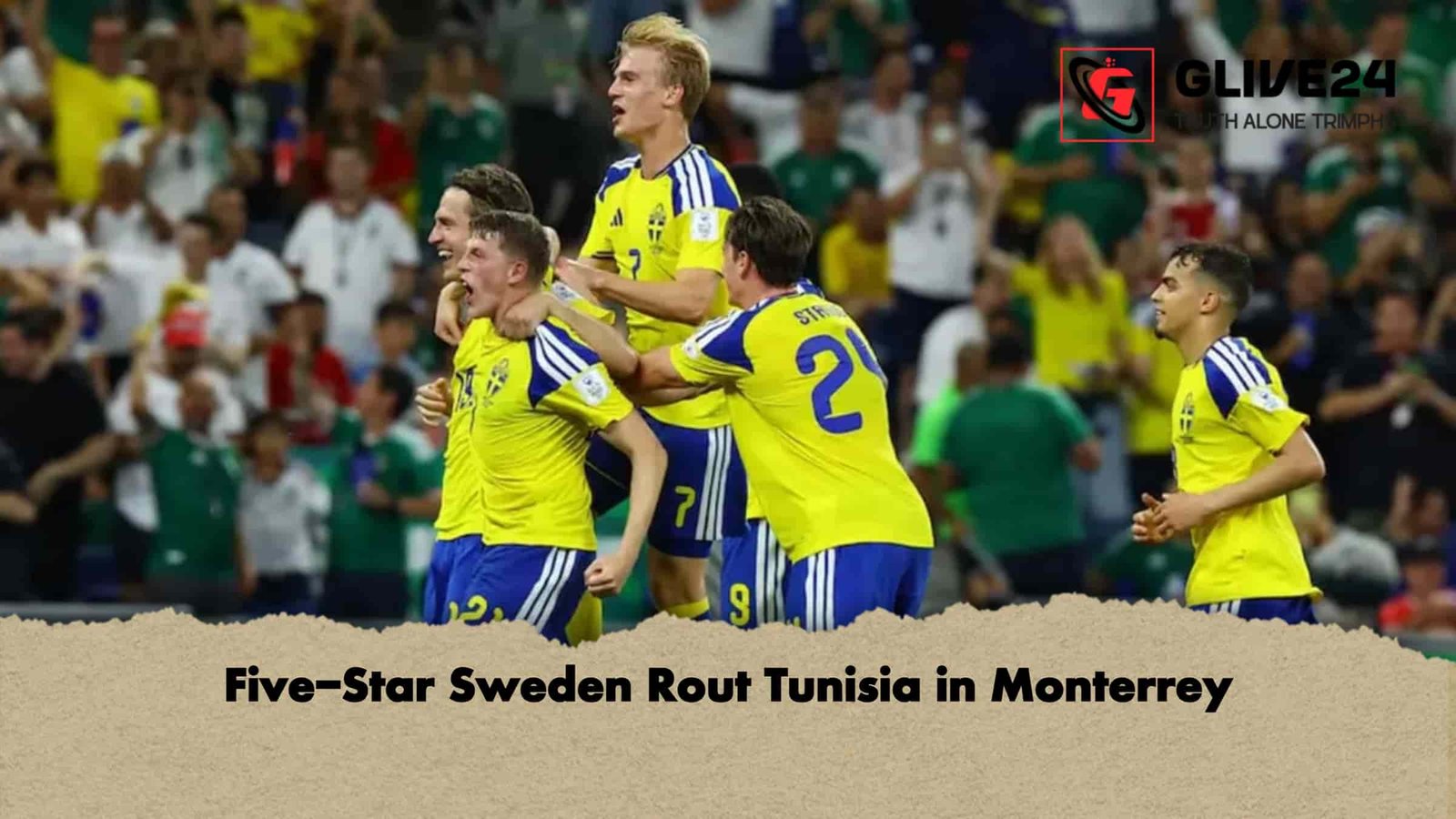 Five-Star Sweden Rout Tunisia in Monterrey