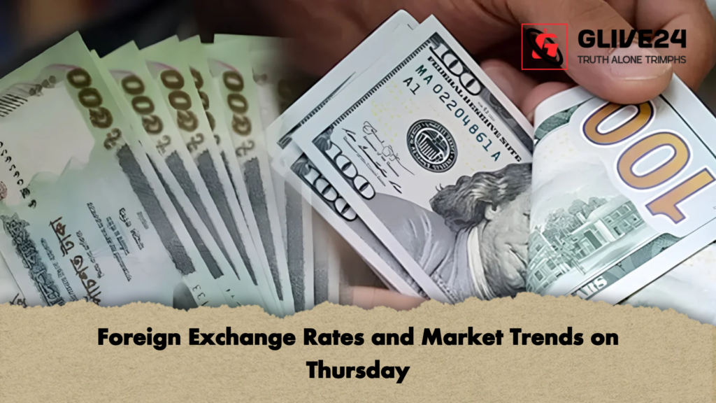 Foreign Exchange Rates and Market Trends on Thursday 2 Foreign Exchange Rates and Market Trends on Thursday Foreign Exchange Rates and Market Trends on Thursday