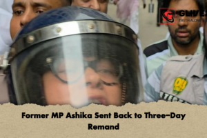 Former MP Ashika Sent Back to Three-Day Remand