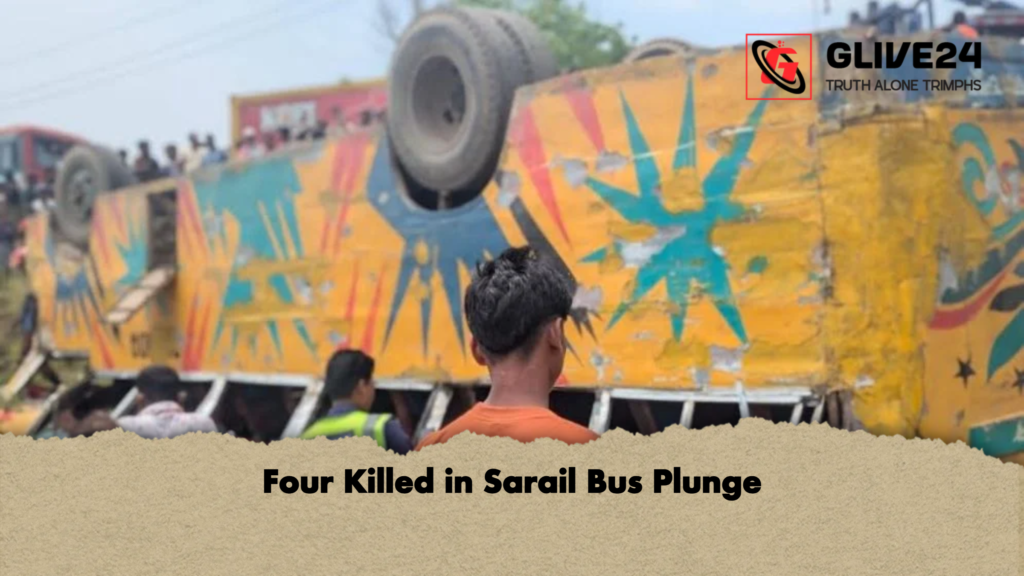 Four Killed in Sarail Bus Plunge Four Killed in Sarail Bus Plunge