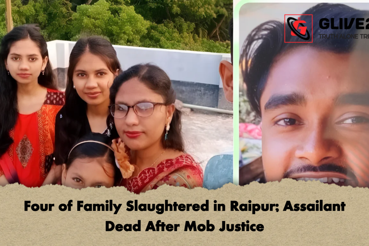 Four of Family Slaughtered in Raipur; Assailant Dead After Mob Justice