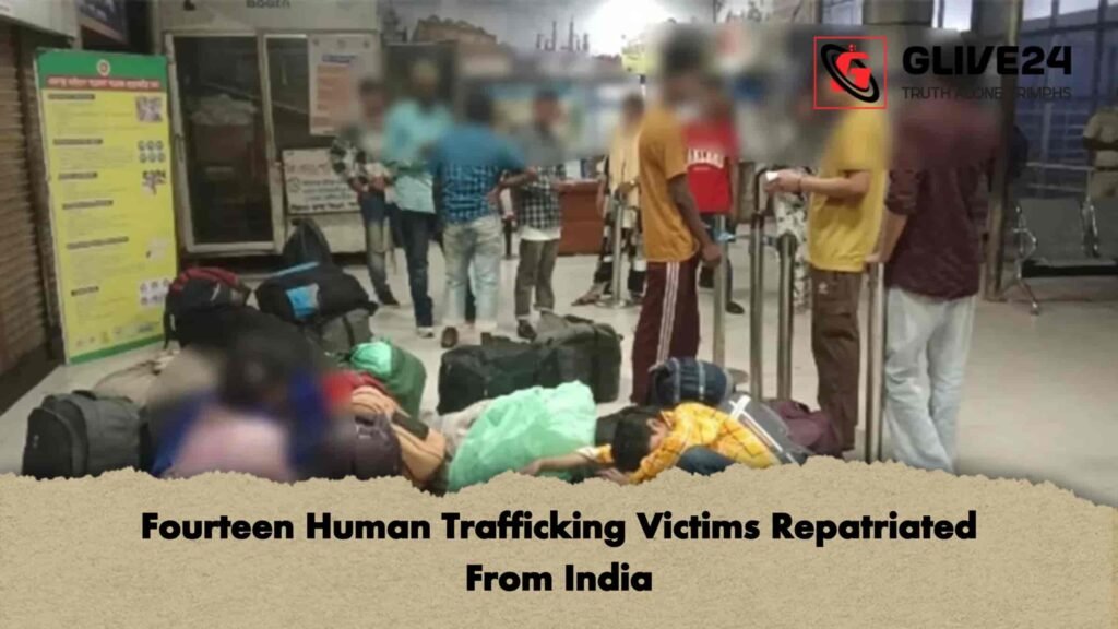 Fourteen Human Trafficking Victims Repatriated From India