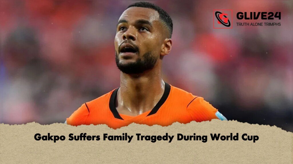 Gakpo Suffers Family Tragedy During World Cup 1 Gakpo Suffers Family Tragedy During World Cup