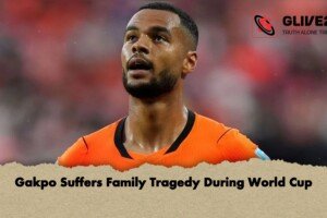 Gakpo Suffers Family Tragedy During World Cup