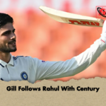 Gill Follows Rahul With Century Gill Follows Rahul With Century