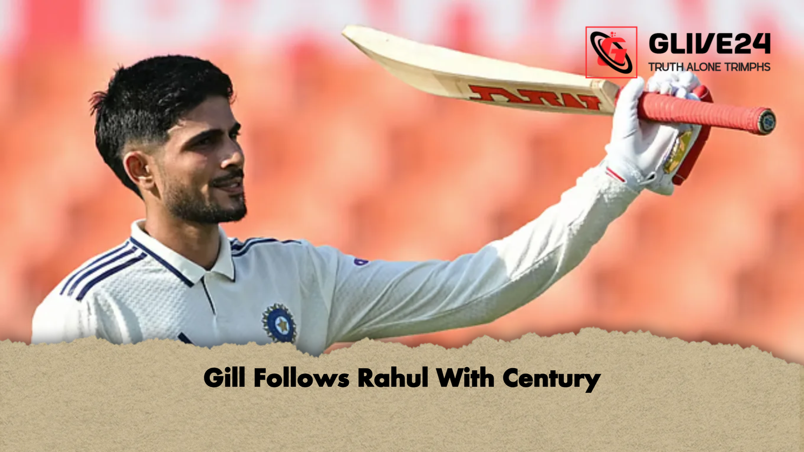 Gill Follows Rahul With Century Gill Follows Rahul With Century