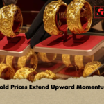 Gold Prices Extend Upward Momentum Gold Prices Extend Upward Momentum