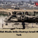 Hezbollah Missile Strike Destroys Israeli Military Tank 2 Hezbollah Missile Strike Destroys Israeli Military Tank