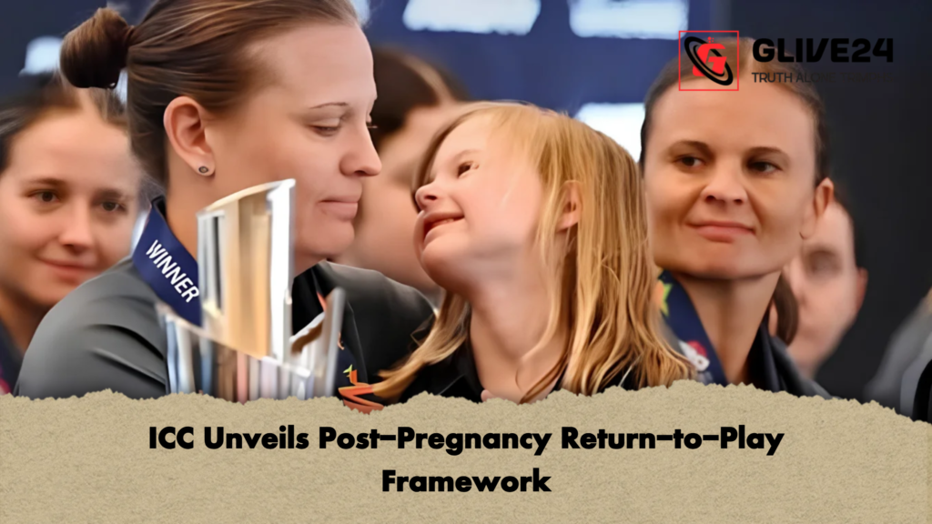ICC Unveils Post Pregnancy Return to Play Framework 2 ICC Unveils Post-Pregnancy Return-to-Play Framework
