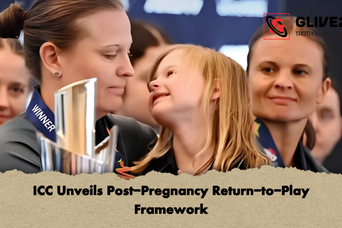 ICC Unveils Post-Pregnancy Return-to-Play Framework
