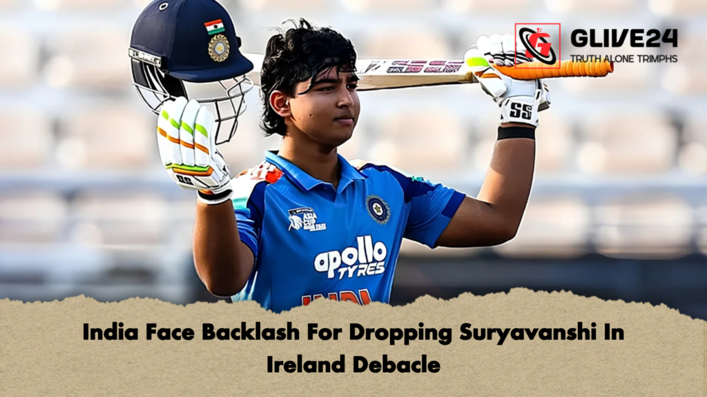 India Face Backlash For Dropping Suryavanshi In Ireland Debacle 2 India Face Backlash For Dropping Suryavanshi In Ireland Debacle
