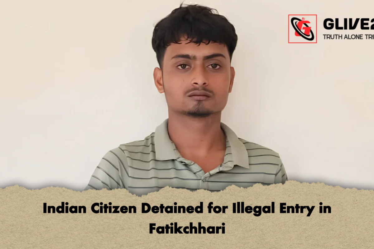 Indian Citizen Detained for Illegal Entry in Fatikchhari