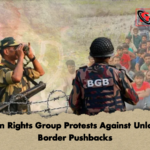 Indian Rights Group Protests Against Unlawful Border Pushbacks 2 Indian Rights Group Protests Against Unlawful Border Pushbacks