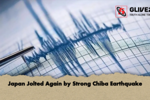 Japan Jolted Again by Strong Chiba Earthquake