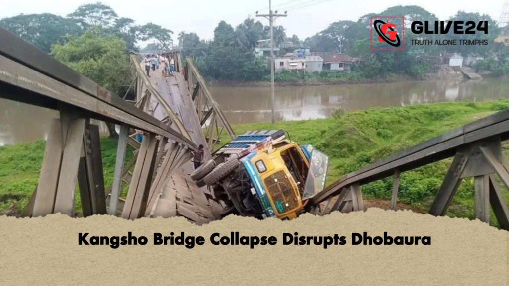 Kangsho Bridge Collapse Disrupts Dhobaura Kangsho Bridge Collapse Disrupts Dhobaura