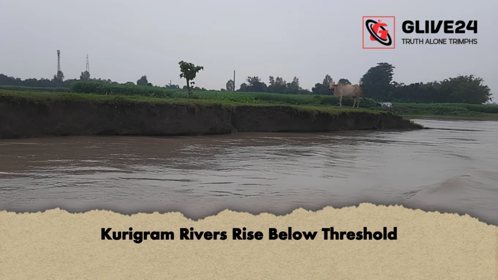 Kurigram Rivers Rise Below Threshold 2 Kurigram Rivers Rise Below Threshold