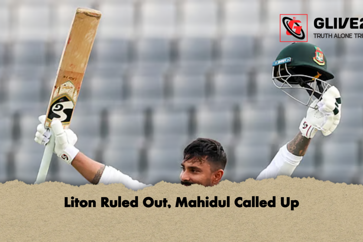 Liton Ruled Out, Mahidul Called Up