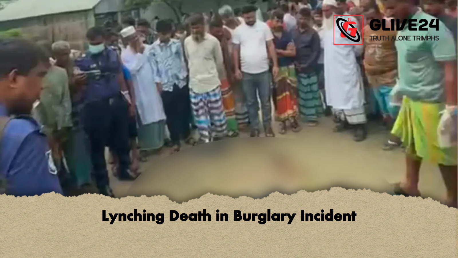 Lynching Death in Burglary Incident 1 Lynching Death in Burglary Incident Lynching Death in Burglary Incident