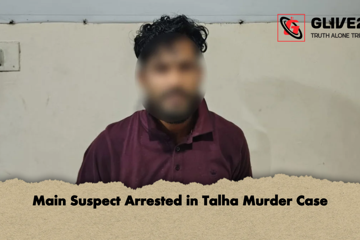 Main Suspect Arrested in Talha Murder Case