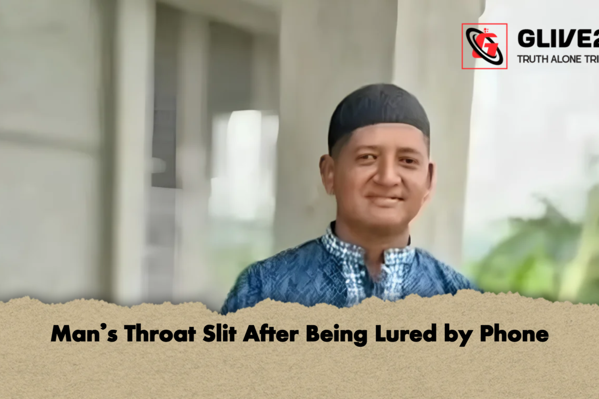 Man’s Throat Slit After Being Lured by Phone