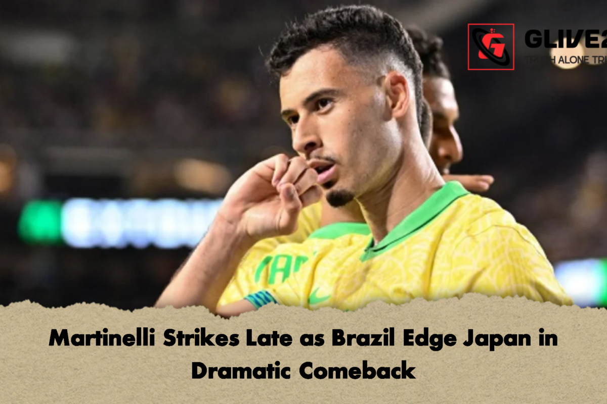 Martinelli Strikes Late as Brazil Edge Japan in Dramatic Comeback