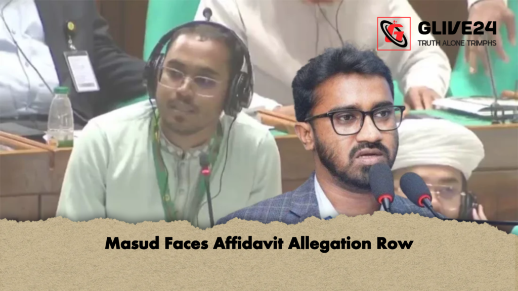 Masud Faces Affidavit Allegation Row 3 Masud Faces Affidavit Allegation Row Masud Faces Affidavit Allegation Row
