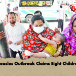 Measles Outbreak Claims Eight Children Measles Outbreak Claims Eight Children