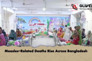 Measles-Related Deaths Rise Across Bangladesh