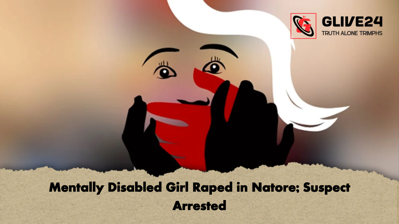 Mentally Disabled Girl Raped in Natore Suspect Arrested Mentally Disabled Girl Raped in Natore; Suspect Arrested