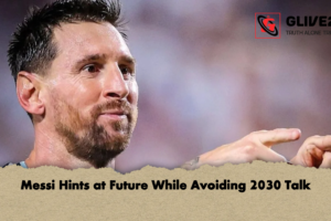 Messi Hints at Future While Avoiding 2030 Talk