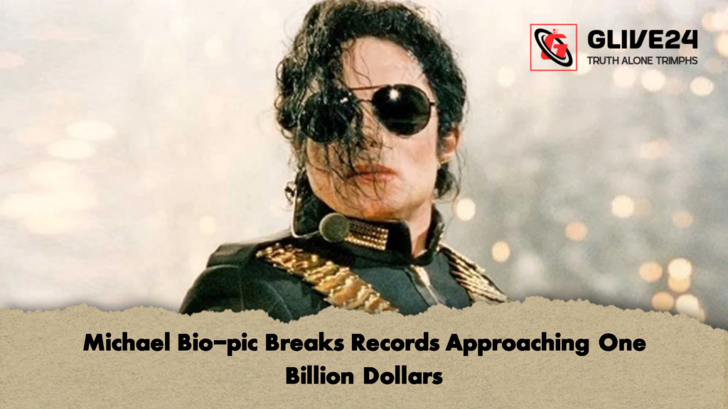 Michael Bio-pic Breaks Records Approaching One Billion Dollars 1 Michael Bio pic Breaks Records Approaching One Billion Dollars 2 Michael Bio-pic Breaks Records Approaching One Billion Dollars