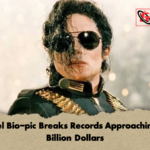 Michael Bio pic Breaks Records Approaching One Billion Dollars 2 Michael Bio-pic Breaks Records Approaching One Billion Dollars