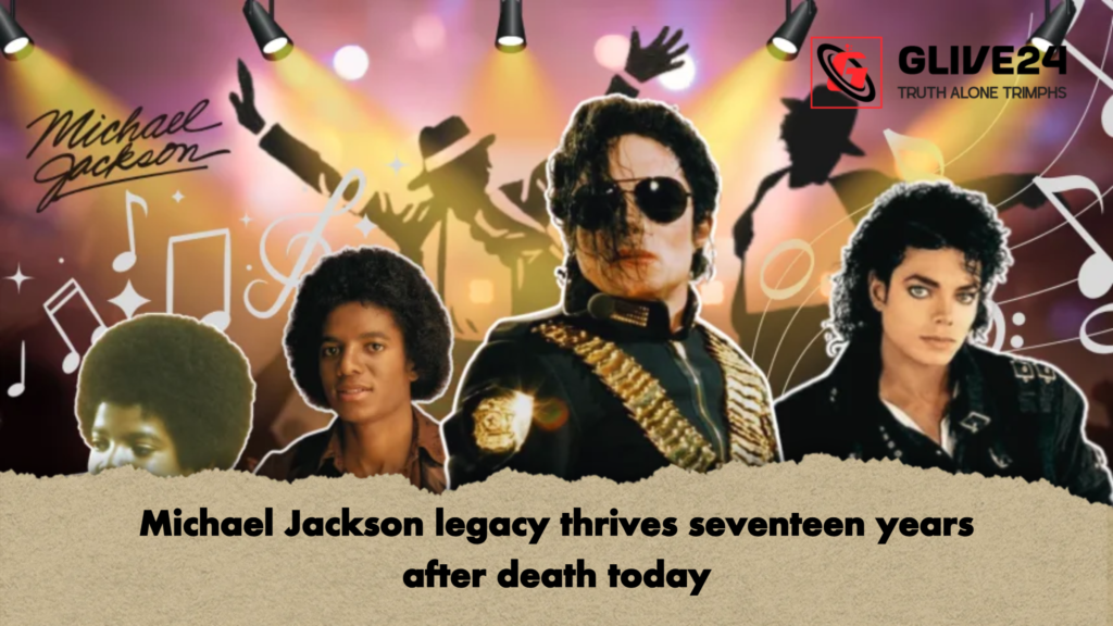 Michael Jackson legacy thrives seventeen years after death today 1 Michael Jackson legacy thrives seventeen years after death today