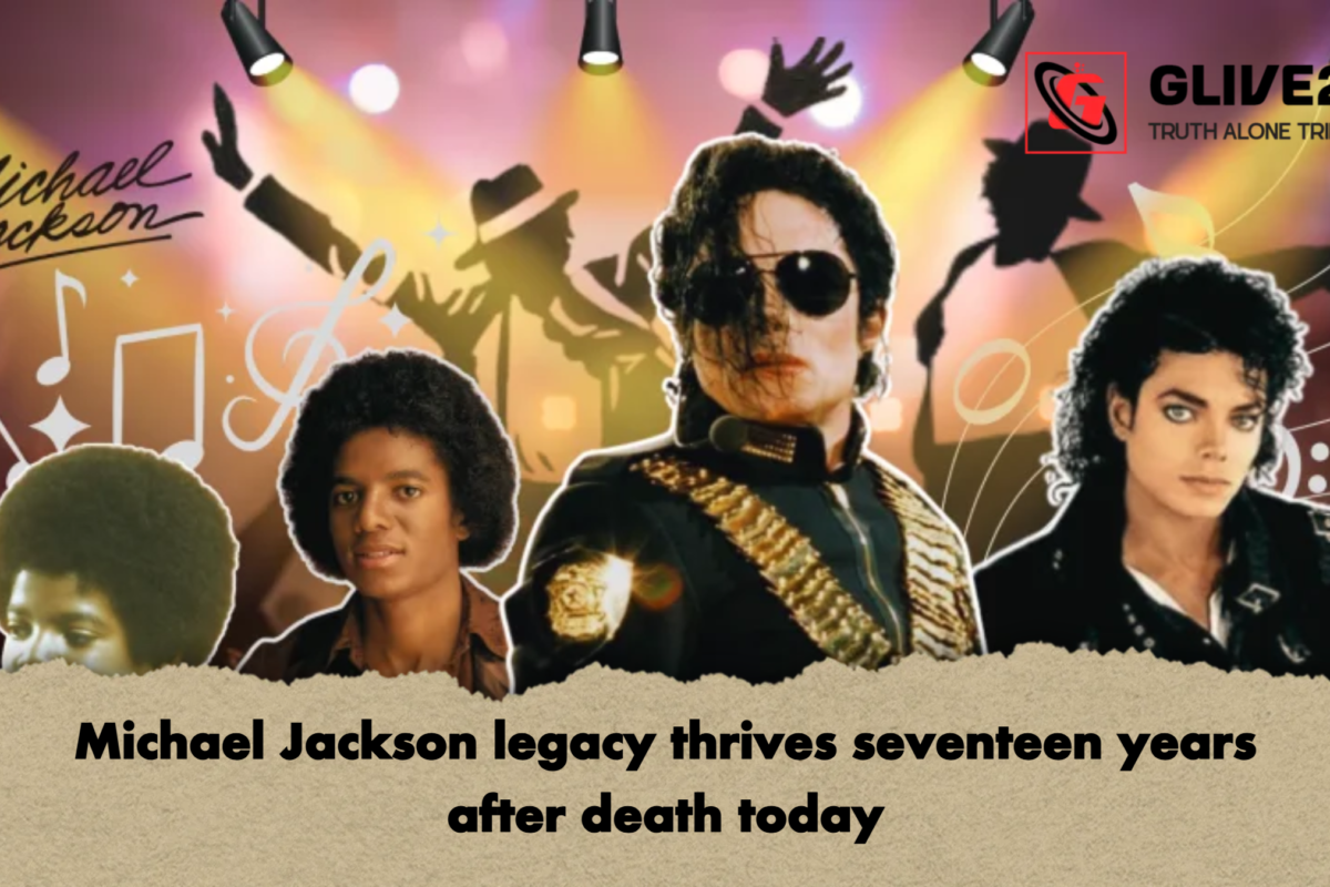 Michael Jackson legacy thrives seventeen years after death today