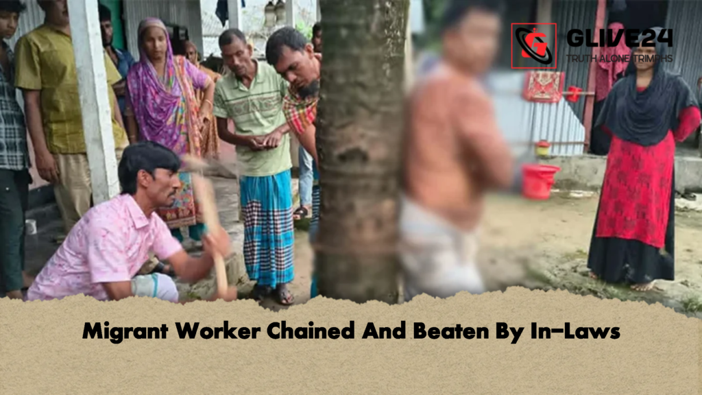 Migrant Worker Chained And Beaten By In Laws 2 Migrant Worker Chained And Beaten By In-Laws