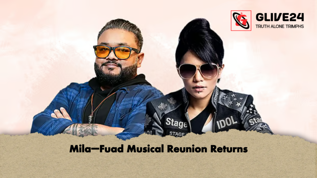 Mila–Fuad Musical Reunion Returns Mila–Fuad Musical Reunion Returns
