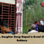 Mother Daughter Gang Raped in Brutal Chakaria Robbery Mother, Daughter Gang-Raped in Brutal Chakaria Robbery