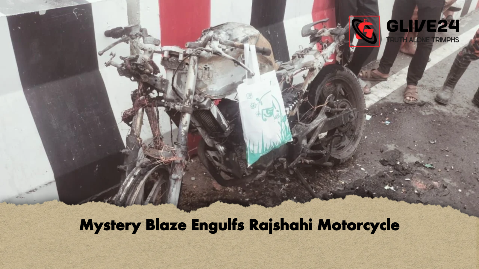 Mystery Blaze Engulfs Rajshahi Motorcycle Mystery Blaze Engulfs Rajshahi Motorcycle